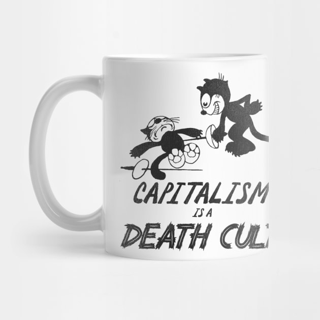 Felix the Cat ● Capitalism is a Death Cult by darklordpug